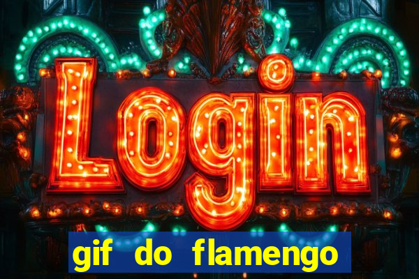 gif do flamengo para celular