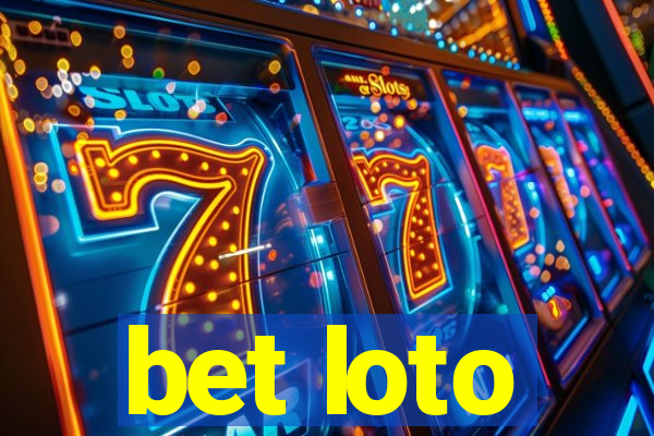 bet loto