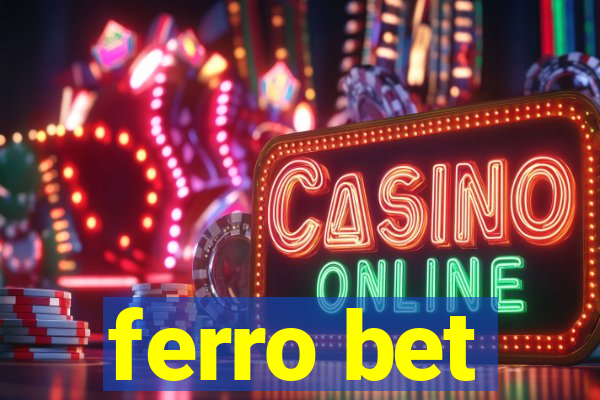 ferro bet