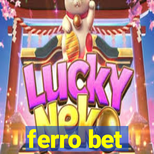 ferro bet