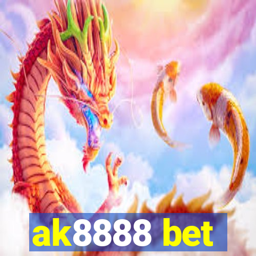 ak8888 bet