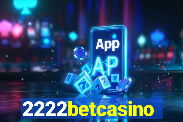 2222betcasino