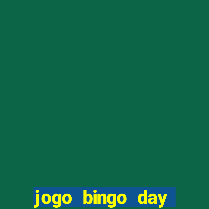 jogo bingo day realmente paga