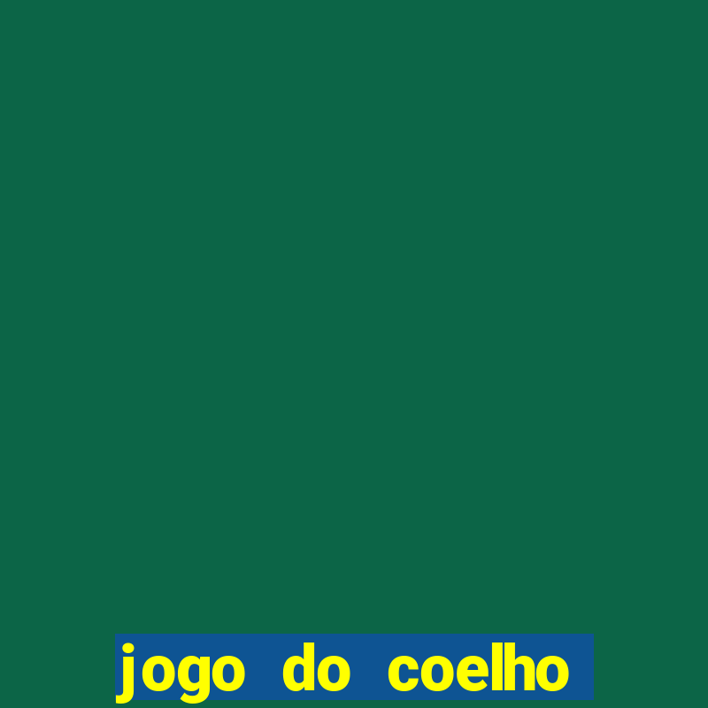 jogo do coelho fortune rabbit