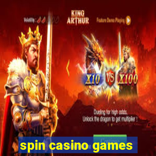 spin casino games