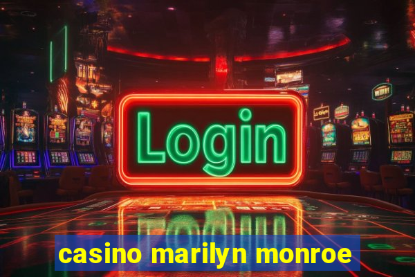 casino marilyn monroe