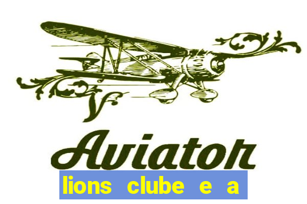 lions clube e a igreja católica