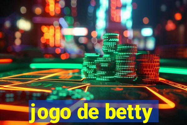 jogo de betty