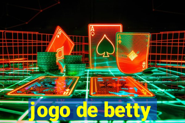 jogo de betty