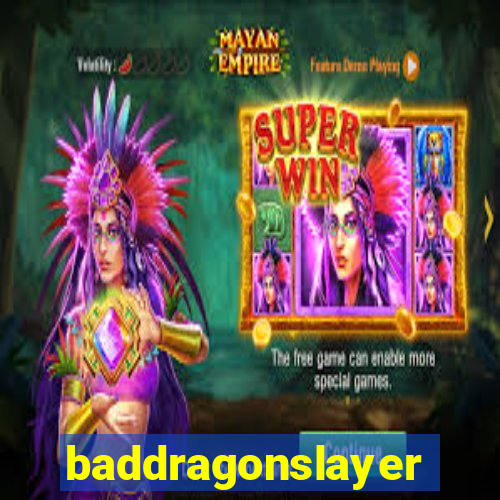 baddragonslayer