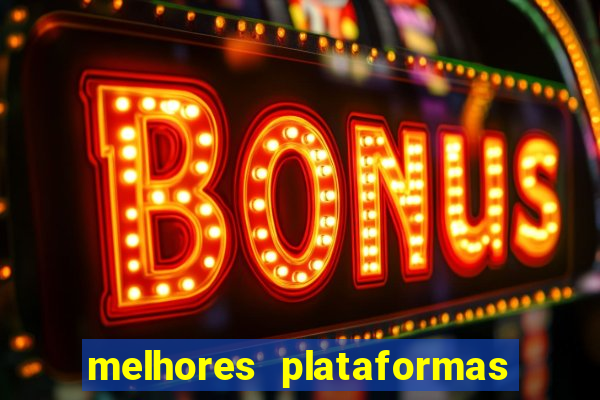 melhores plataformas de jogos para ganhar dinheiro