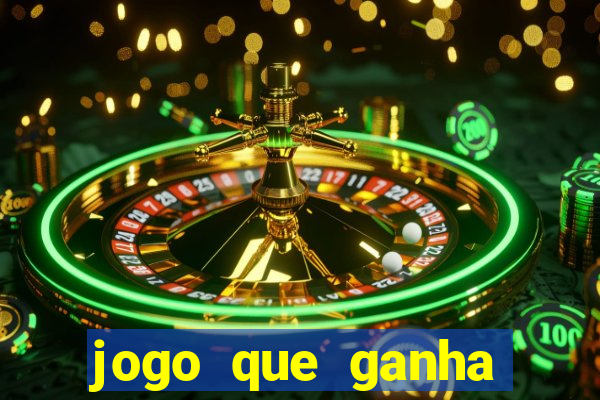 jogo que ganha dinheiro com b?nus