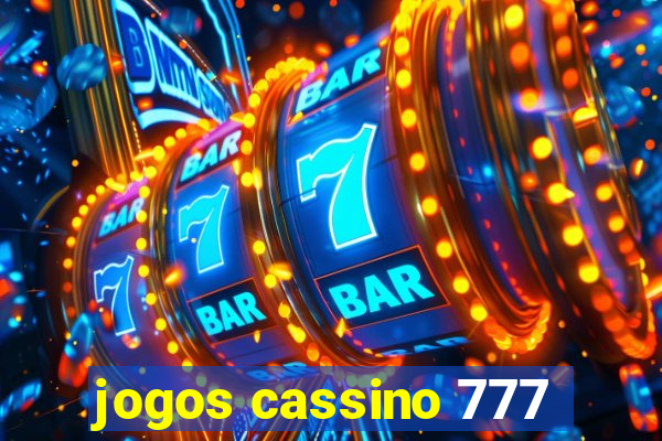 jogos cassino 777