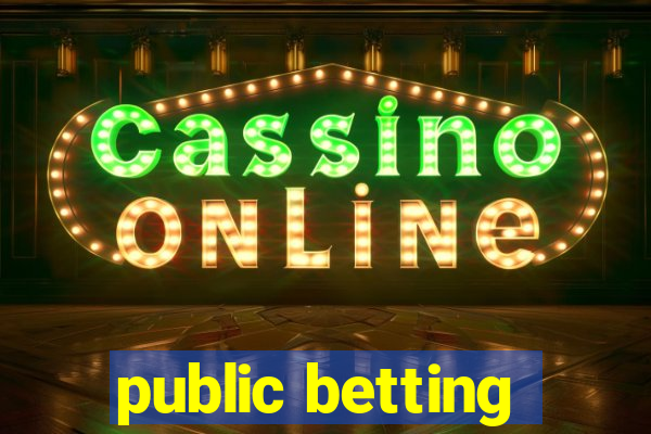 public betting