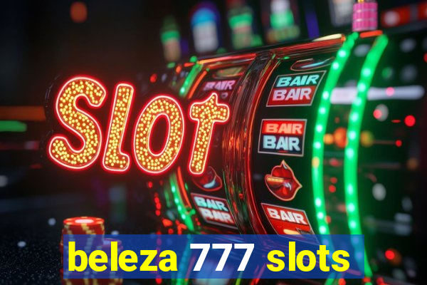 beleza 777 slots