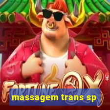 massagem trans sp