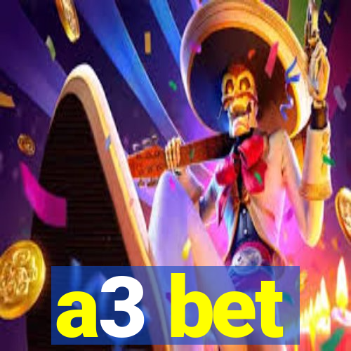 a3 bet