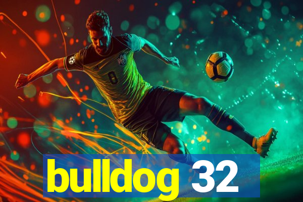 bulldog 32