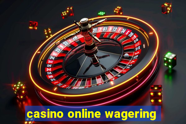 casino online wagering