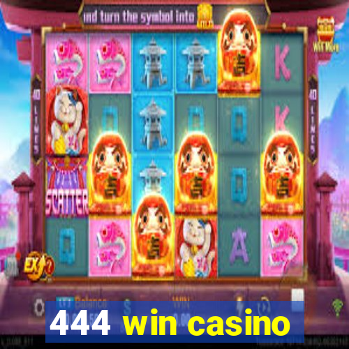 444 win casino