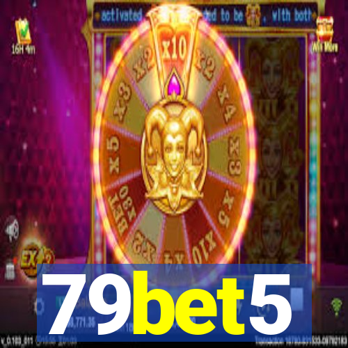 79bet5