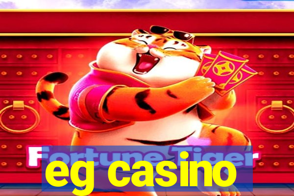 eg casino