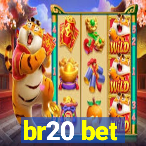 br20 bet