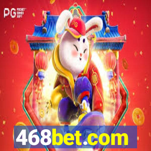 468bet.com