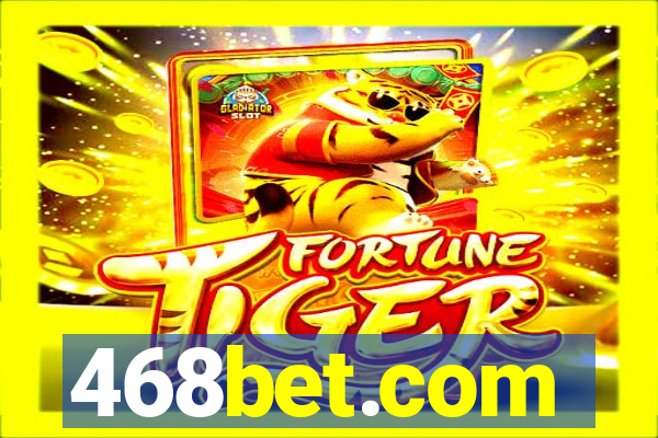 468bet.com