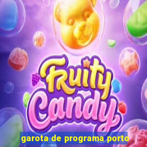 garota de programa porto