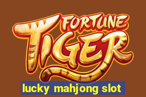 lucky mahjong slot