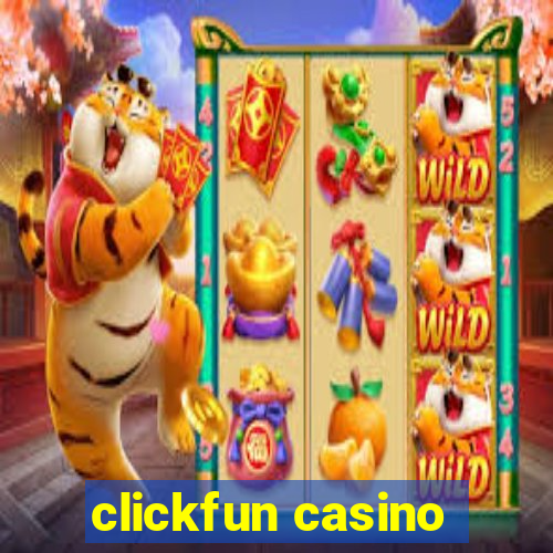 clickfun casino