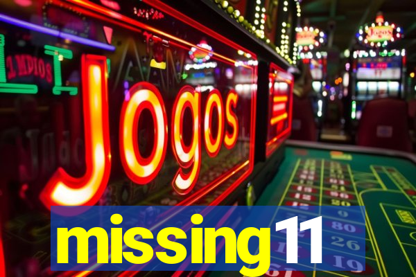 missing11