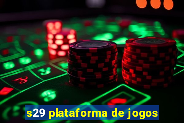 s29 plataforma de jogos