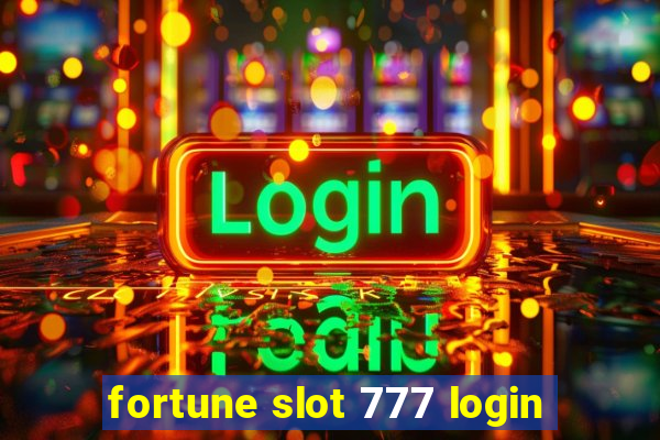 fortune slot 777 login