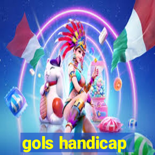 gols handicap