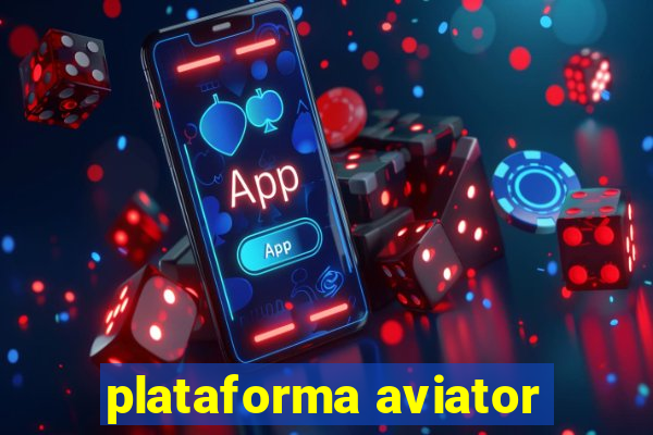 plataforma aviator