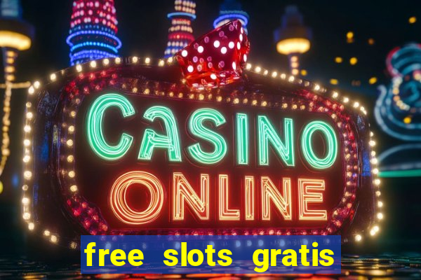 free slots gratis para jogar