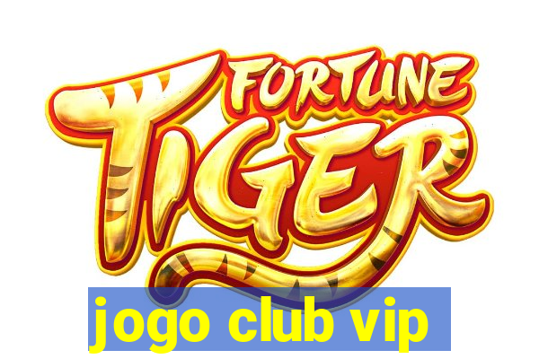 jogo club vip