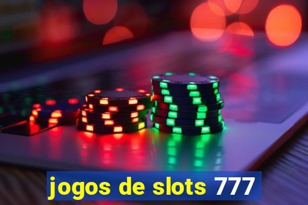 jogos de slots 777