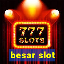 besar slot