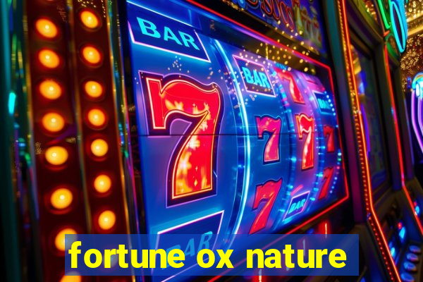 fortune ox nature