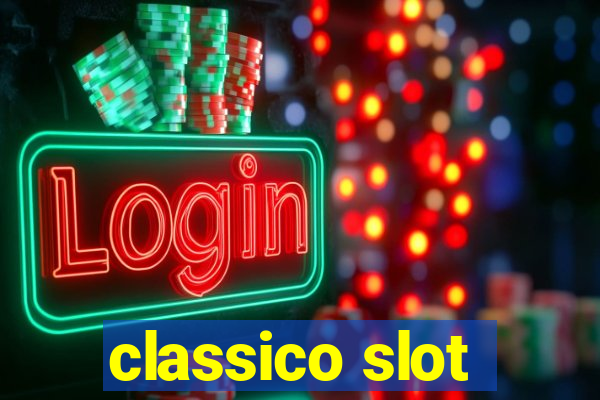 classico slot