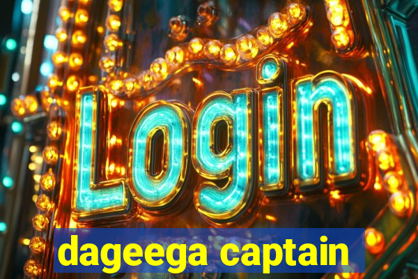 dageega captain