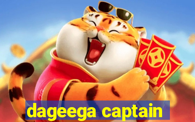 dageega captain