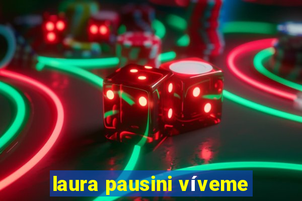 laura pausini víveme