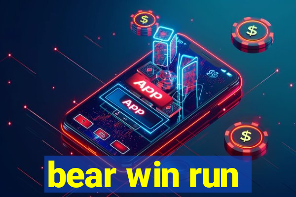 bear win run