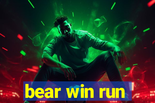 bear win run