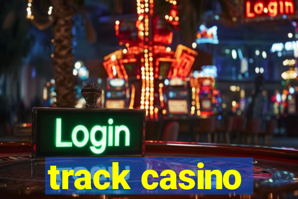 track casino