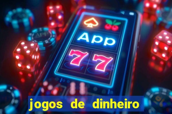 jogos de dinheiro real sem deposito